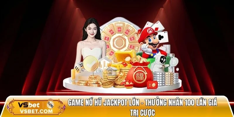 game nổ hũ jackpot lớn