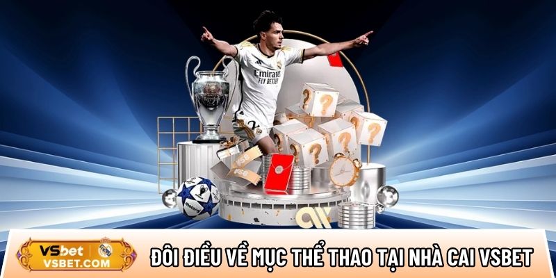 Giới thiệu đôi điều về mục thể thao tại nhà cai Vsbet